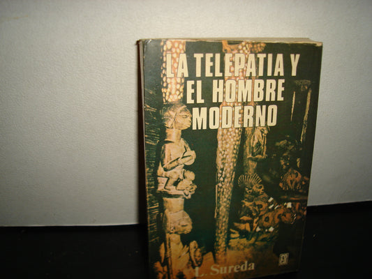 23- La Telepatía Y El Hombre Moderno - Dr. L. Sureda - Roca. Primera Edición, 1978