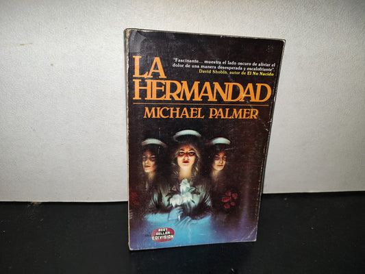 200- La Hermandad - Michael Palmer. BEST SELLER EDIVISION - 1984
