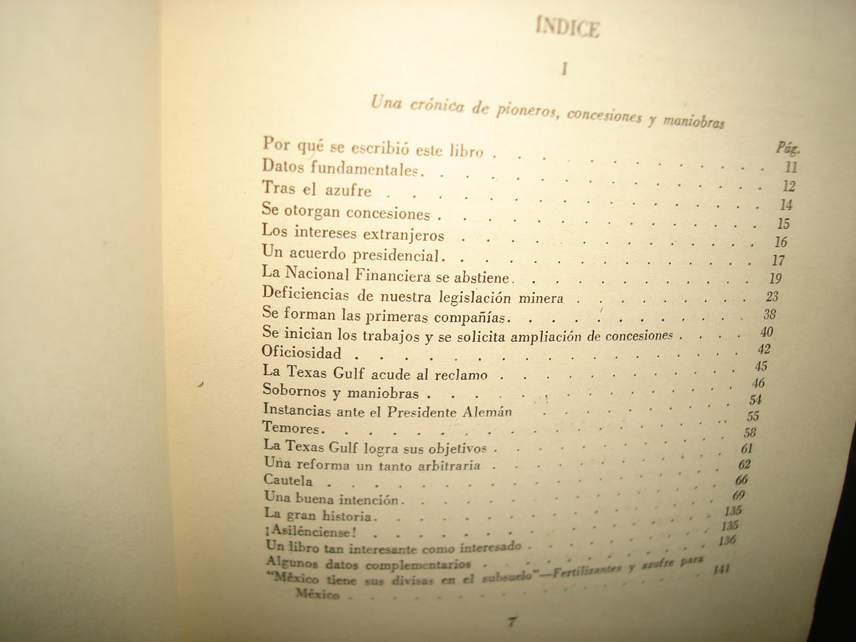 163- El Azufre E México (Una Historia Documentada) - Antonio Acevedo Escobedo - Editorial Cultura, T. G. S. A., 1956
