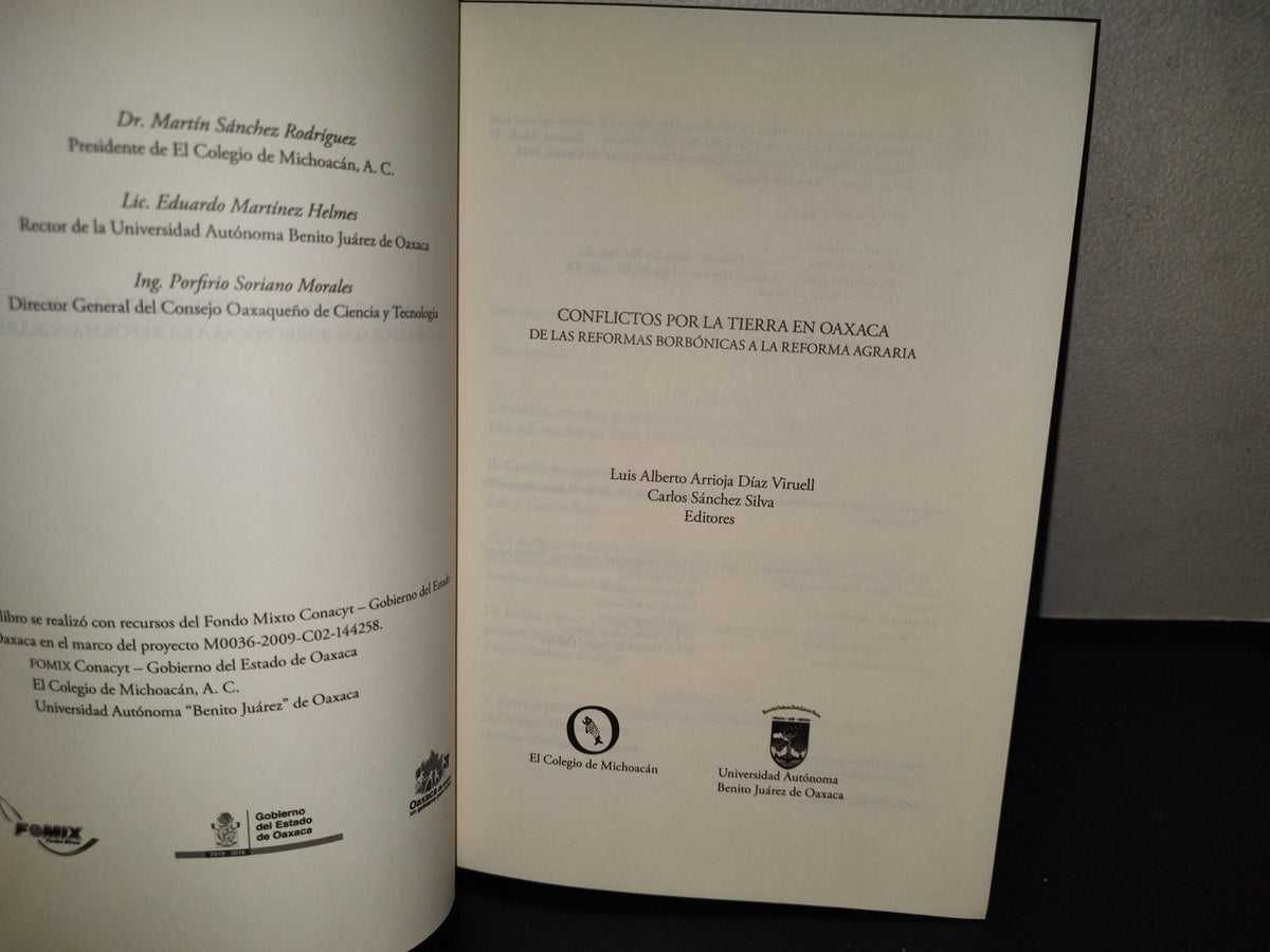 145- Conflictos Por La Tierra En Oaxaca - Luis Alberto Arrioja Díaz Viruell. El Colegio De Michoacán