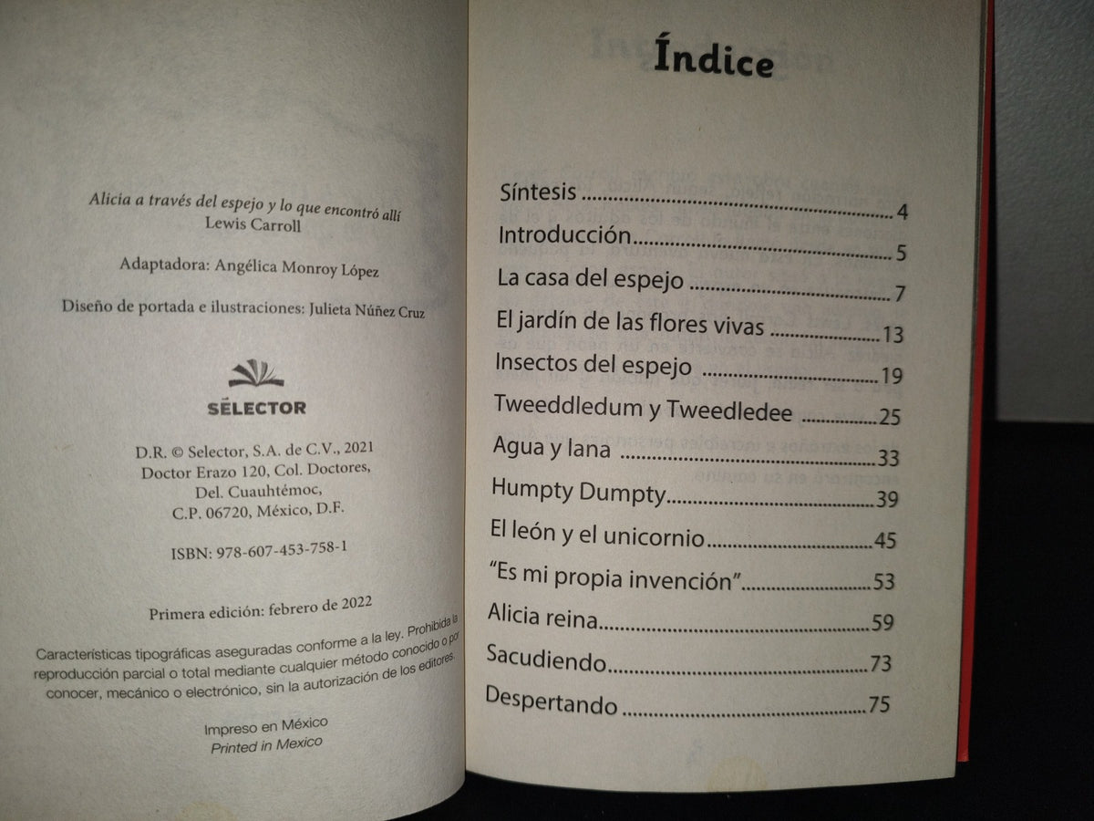 199- Alicia A Través A Través Del Espejo Y Lo Que Pasó Allí (Adaptación) - Lewis Carroll - Editorial Selector. Primera Edición, 2022