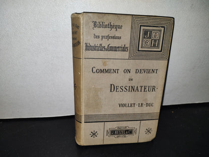 64- Cómo Volverse Dibujante. Comment On Devient Un Dessinateur - E. Viollet-Le-Duc - 1800'S
