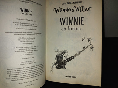 219- Winnie Y Wilbur. Winnie En Forma - Laura Owen & Korky Paul - Primera Edición 2018