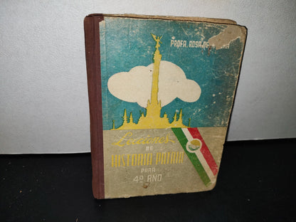 54- Lecciones De Historia Patria Para 4° Año - Rosa De La Mora - 1959