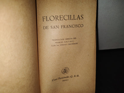 212- Florecillas De San Francisco - Luis Fernández, G. S. A., México 1959
