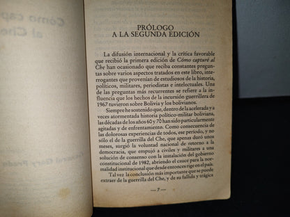 68- Cómo Capturé Al Che. General Gary Prado Salmón - Primera Edición 1997