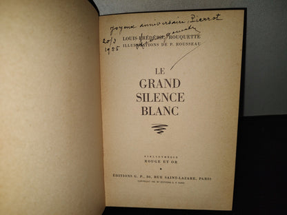 198- Le Grand Silence Blanc - Louis-Frédéric Rouquette. Bibliothèque Rouge Et Or - 50's