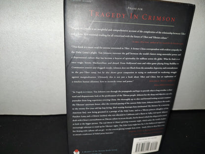 153- Tragedy In Crimson. How The Dalai Lama Conquered The World But Lost The Battle With China - Tim Johnson. Nation Books, New York - 2011