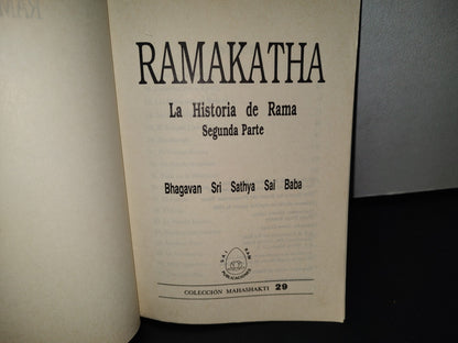 4- Ramakatha, la historia de Rama 2 - Bhagavan Sri Sathya Sai Baba - Primera Edición: Agosto de 1992