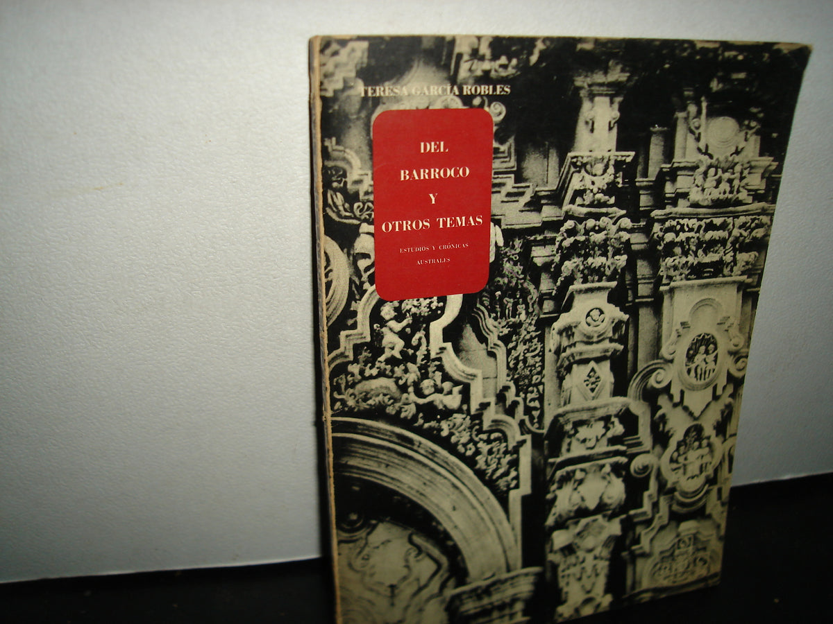 20- Del Barroco Y Otros Temas - Teresa García Robles - Primera Edición, 1970