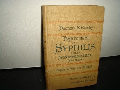 161- Tratamiento De La Sífilis / Traitement De La Syphilis - É Emery - 1911