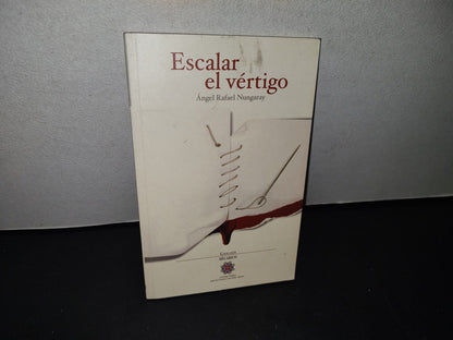 75- Escalar El Vértigo - Ángel Rafael Nungaray - Firmado