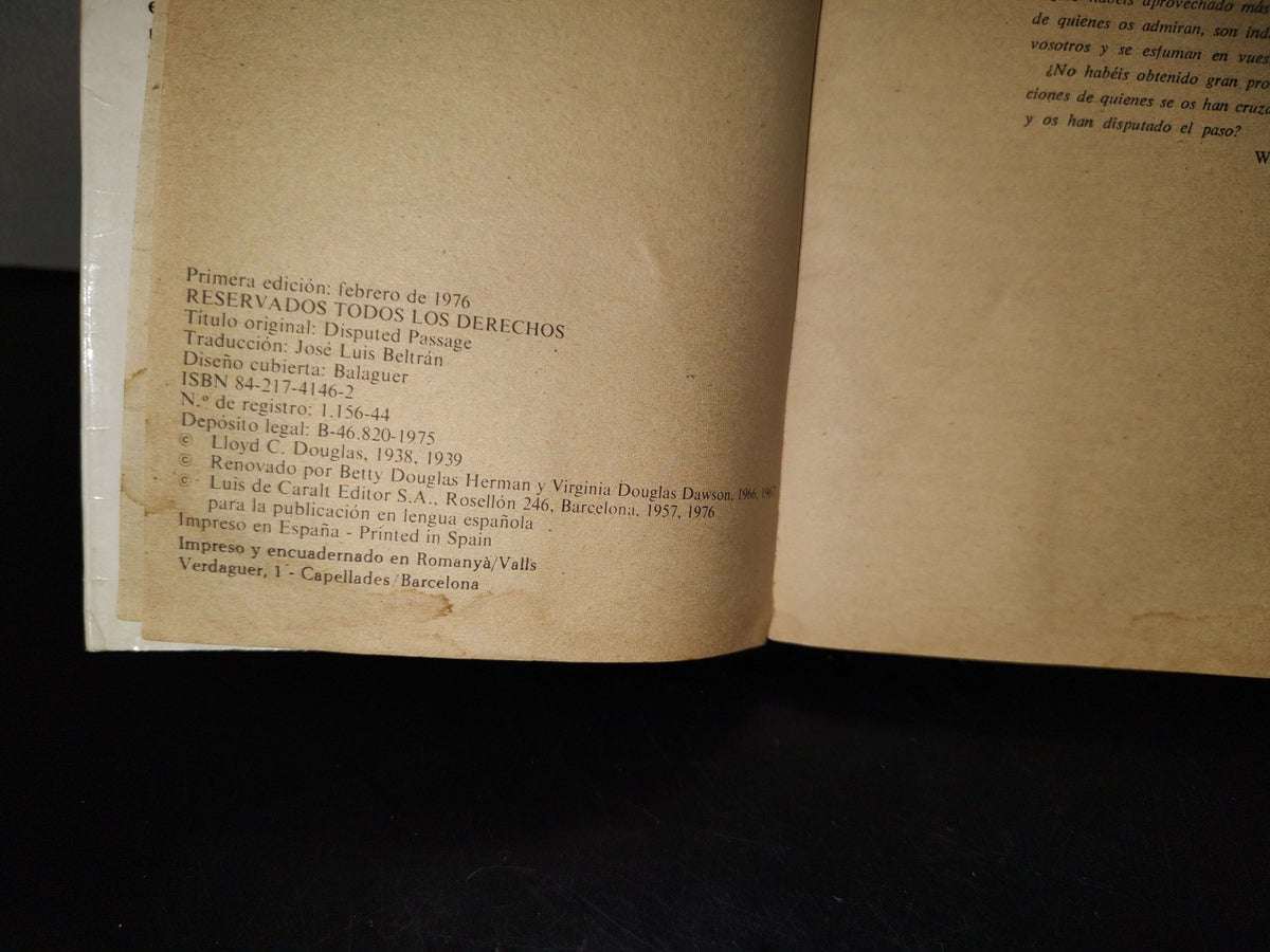 202- El Paso Disputado - Lloyd C. Douglas - Luis De Caralt Editor. Primera Edición 1976