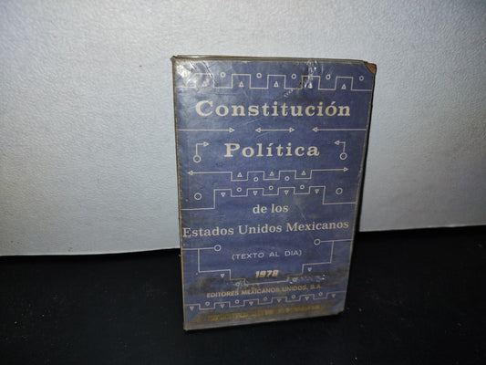 50- Constitución Política De Los Estados Unidos Mexicanos
