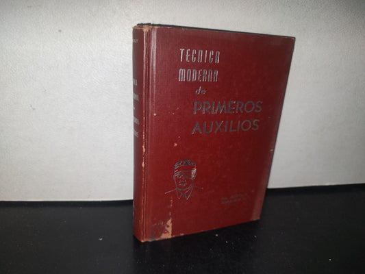 96- Técnica Moderna De Primeros Auxilios - Dr. Marcelo A. Hammerly - 1963