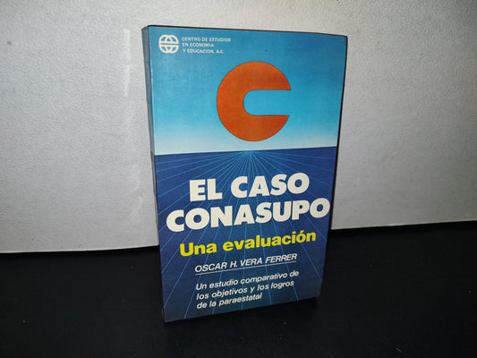 87-2- El Caso Conasupo. Una Evaluación - Óscar H. Vera Ferrer