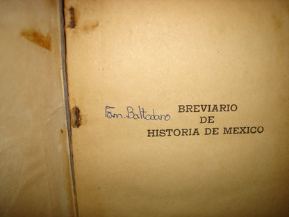 171- Breviario De Historia De México - Carlos Rodríguez C. - 50'S