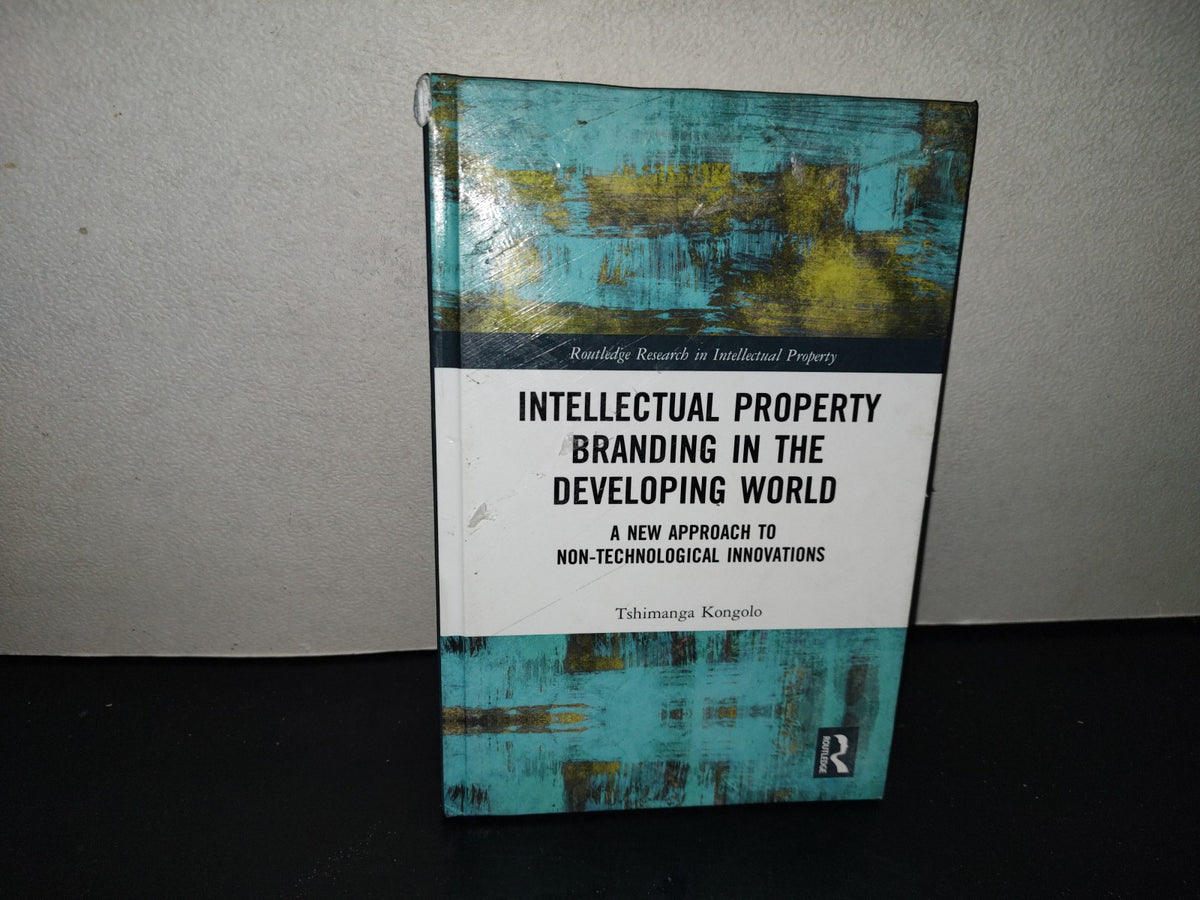 220- Intellectual Property Branding In The Developing World - Tshimanga Kongolo