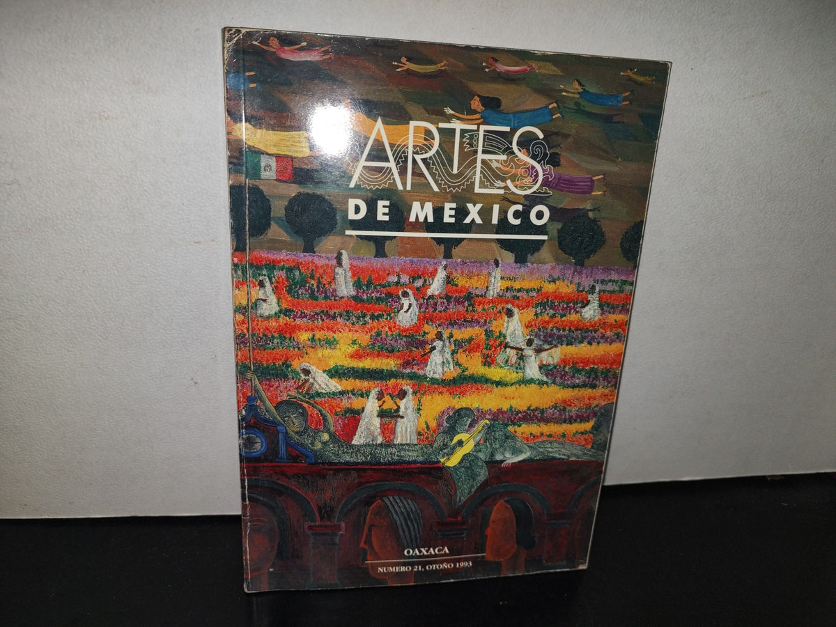 101- Artes De México: Oaxaca - Número 21, Otoño 1993