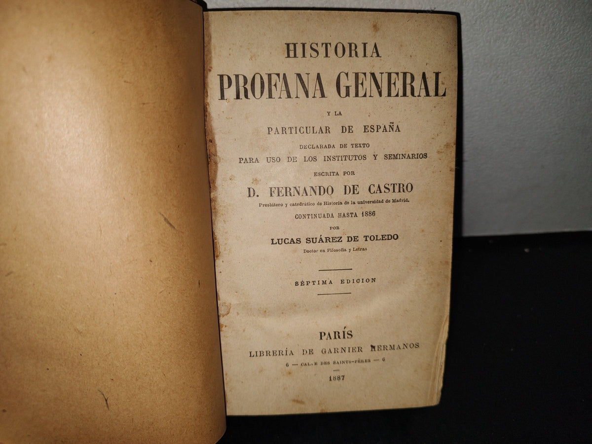 65- Historia Profana General Y La Particular De España - Fernando De Castro - 1887
