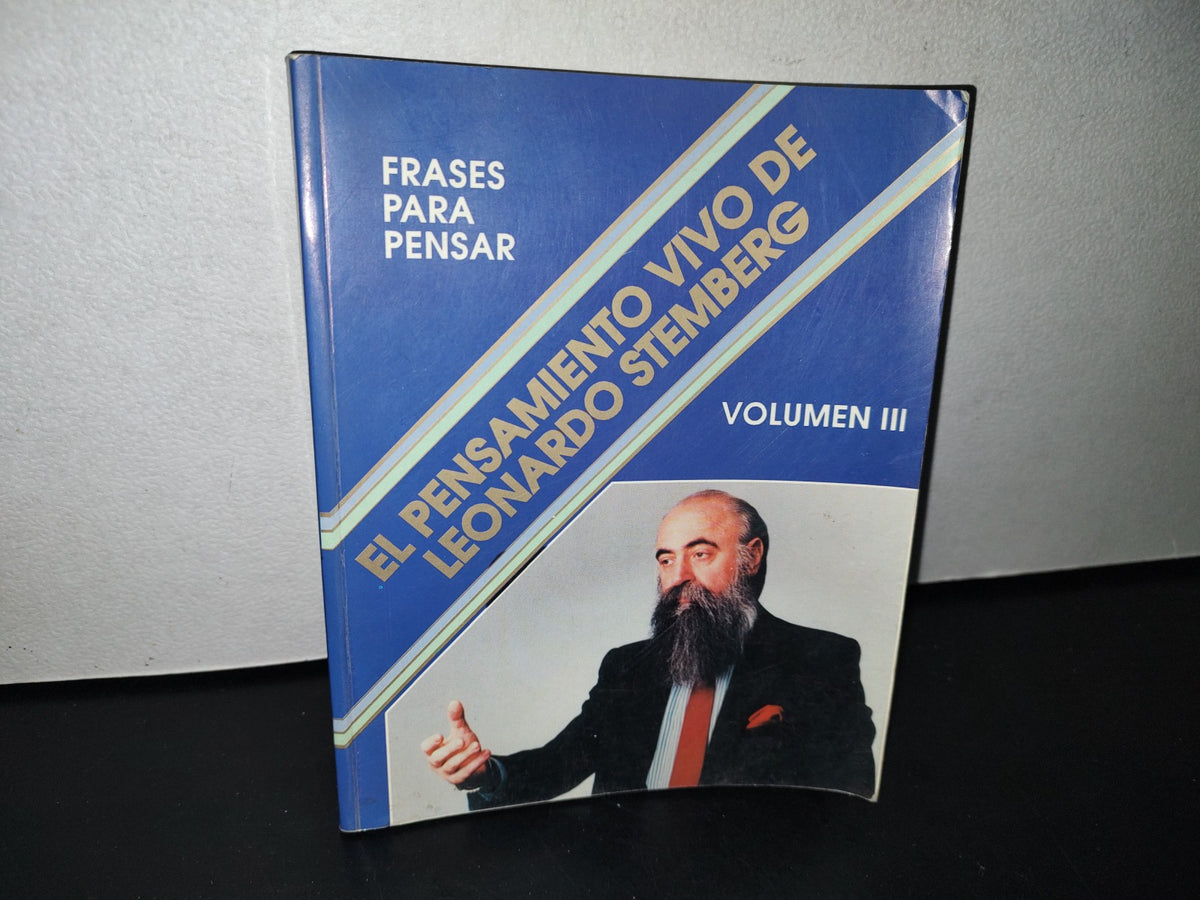 87-2- El Pensamiento Vivo De Leonardo Stemberg. Volumen Iii. Frases Para Pensar - 1994