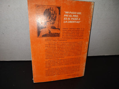 132- De Espaldas Al Pueblo - Ignacio Castillo Mena - 1990