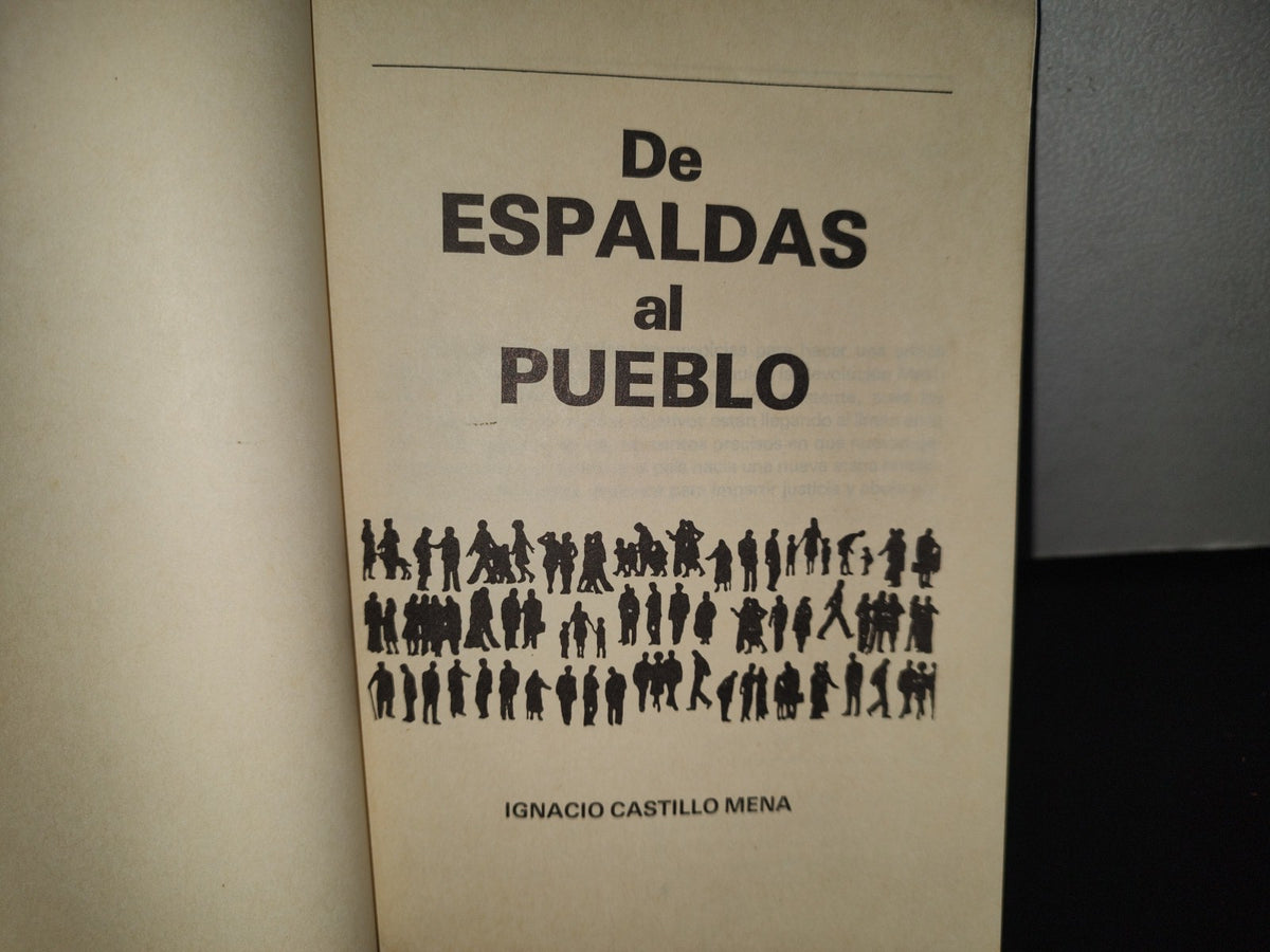 132- De Espaldas Al Pueblo - Ignacio Castillo Mena - 1990