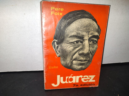 74- Juárez - Pere Foix - Editorial Trillas 1969