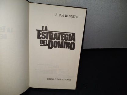 179- La Estrategia Del Dominó - Adam Kennedy - 1976