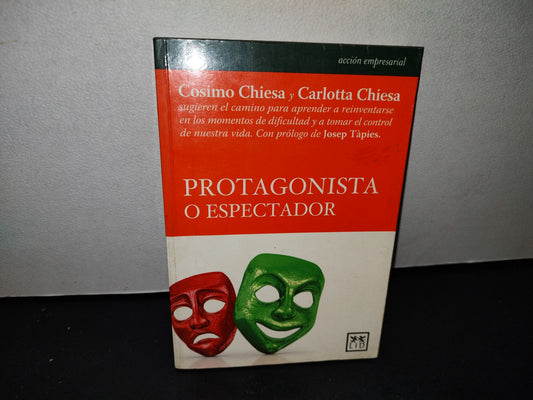 54- Protagonista O Espectador. Liderándome Para Liderar - Cosimo Chiesa Y Carlotta Chiesa