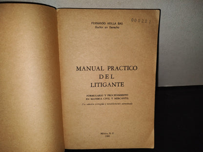 199- Manual Práctico Del Litigante - Fernando Arilla Bas - México D. F., 1989