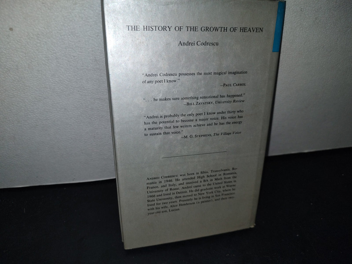166- The History Of The Growth Of Heaven - Andrei Codrescu - First Printing, 1973