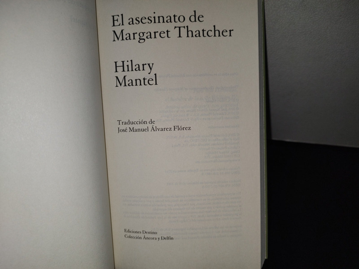 188- El Asesinato De Margaret Thatcher - Hilary Mantel - Primera Edición 2015