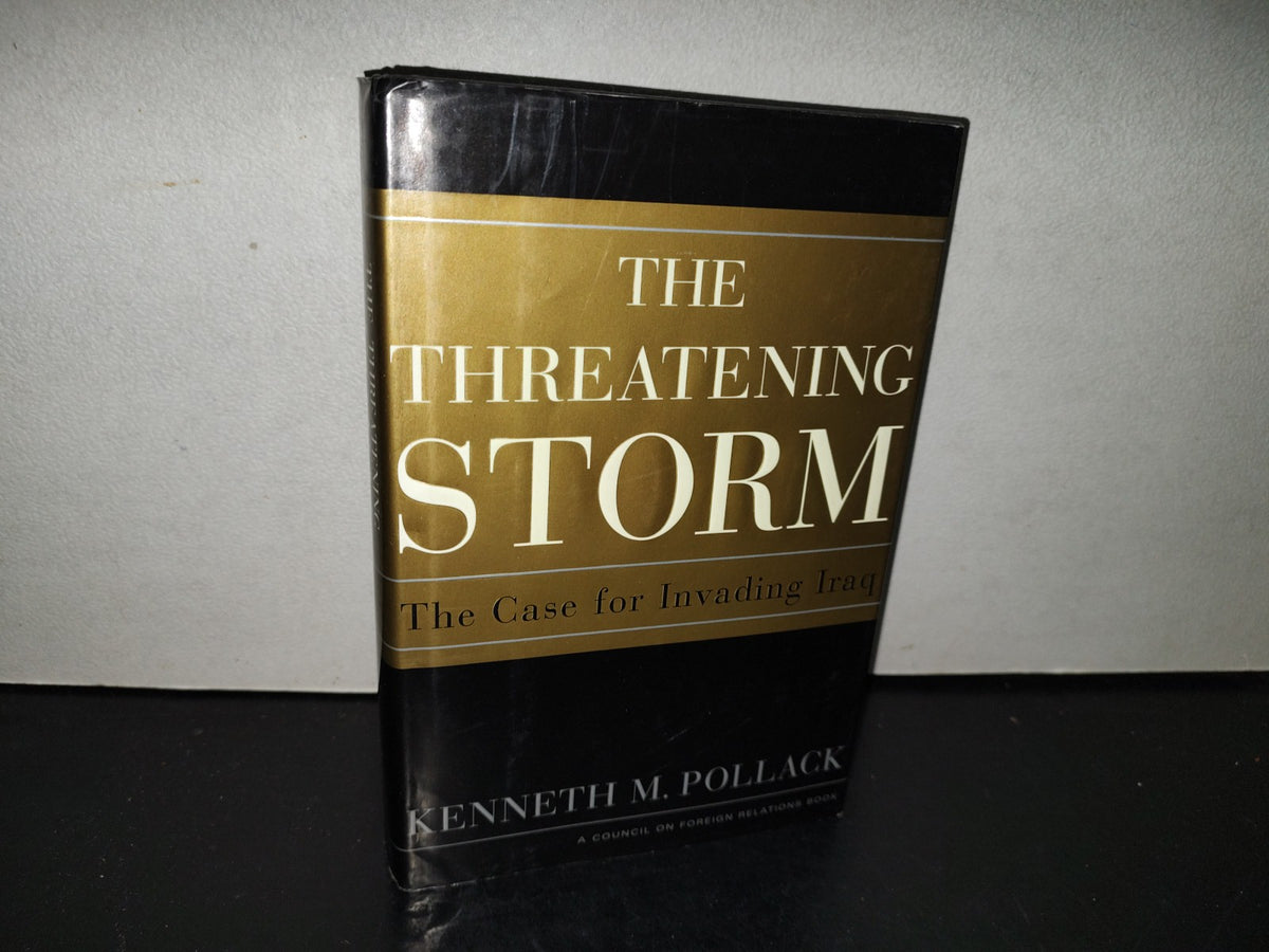 153- The Threatening. The Case For Invading Iraq - Kenneth M. Pollack. Random House, New York. First Edition 2002