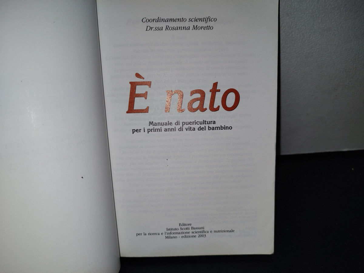 58- Italiano. E Nato. Manuale Di Puericultura Per I Primi Anni Di Vita Del Bambino