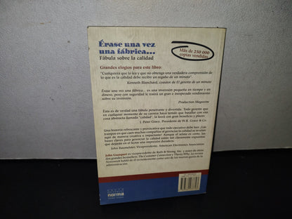 91- Érase Una Vz Una Fábrica... Fábula Sobre La Calidad - John Guaspari