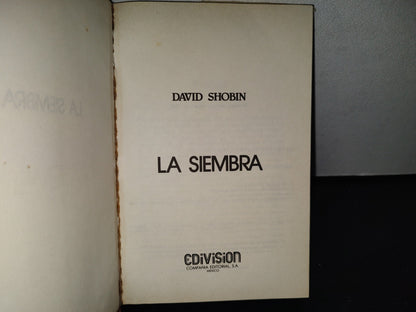 118- La Siembra - David Shobin - Primera Edición 1983