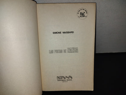 114- Las Pistas De Nazca - Simone Waisbard - Editorial Diana. Primera Edición 1981