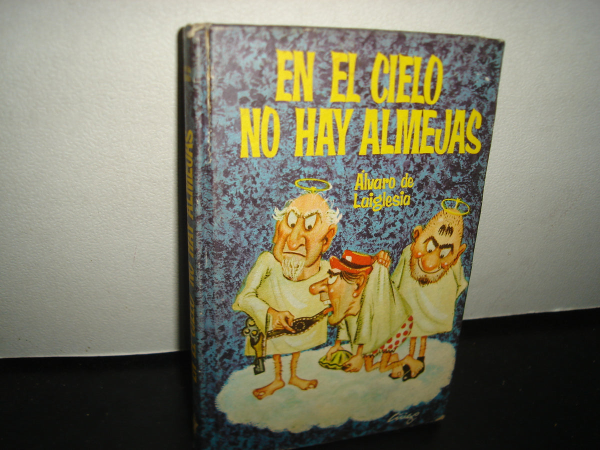 7- En El Cielo No Hay Almejas - Álvaro De Laiglsia - 1965