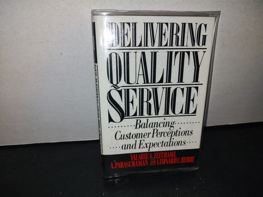 173- Delivering Quality Service - Valarie A. Zeithamil, A. Parasuraman And Leonard L. Berry - The Free Press, New York, 1990