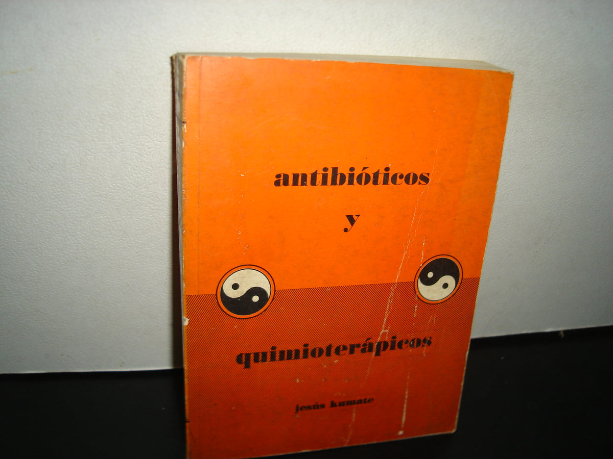 1- Antibióticos Y Quimioterápicos - Jesús Kumate