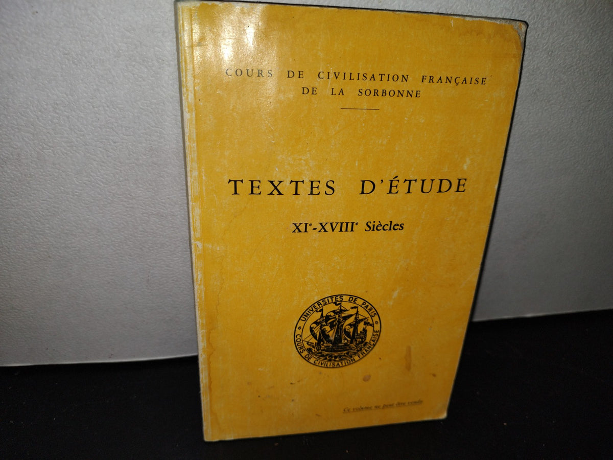 48- Francés. Cours De Civilization Française De La Sorbonne. Textes D'Étude. Xi-Xviii Siècles