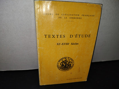 48- Francés. Cours De Civilization Française De La Sorbonne. Textes D'Étude. Xi-Xviii Siècles
