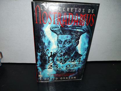 57- Los Secretos De Nostradamus - David Ovason - Plaza & Janés Editores. Primera Edición México: Mayo, 1998
