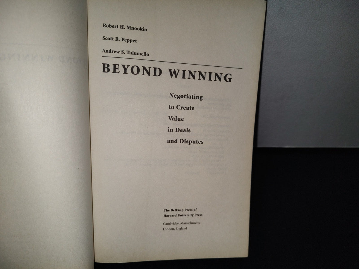 195- Beyond Winning. Negotiating To Create Value In Deals And Disputes - Robert H. Mnookin