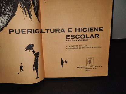 32- Puericultura E Higiene Escolar - Juan Sola Mendoza