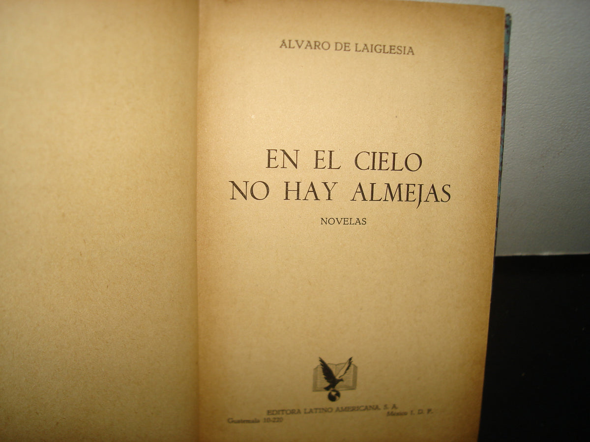 7- En El Cielo No Hay Almejas - Álvaro De Laiglsia - 1965