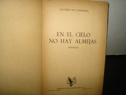 7- En El Cielo No Hay Almejas - Álvaro De Laiglsia - 1965