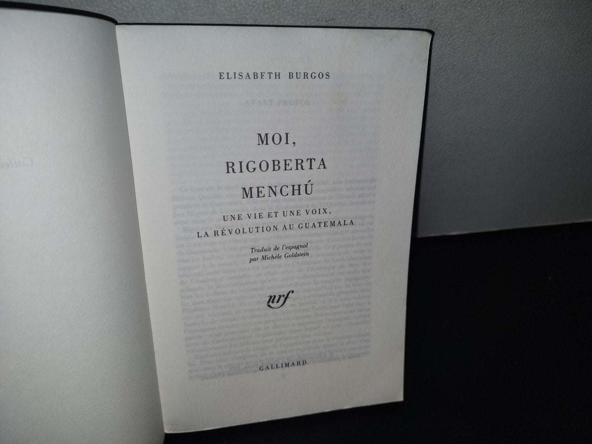 80- Moi, Rigoberta Menchú. Une Vie Et Une Voix, La Révolution Au Guatemala - Elisabeth Burgos - 1983