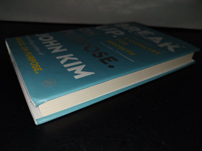 220- Break Up. On Purpose. A Catalyst For Growth - John Kim - First Edition 2025